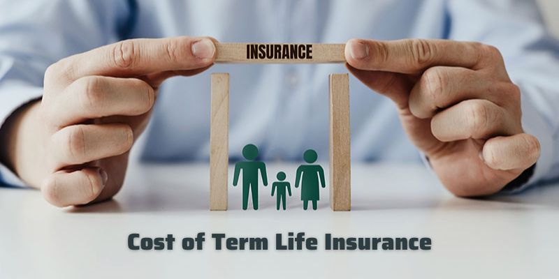 Cost of Term Life Insurance